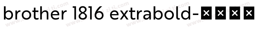 brother 1816 extrabold字体转换